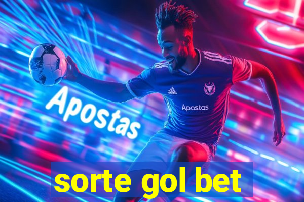 sorte gol bet