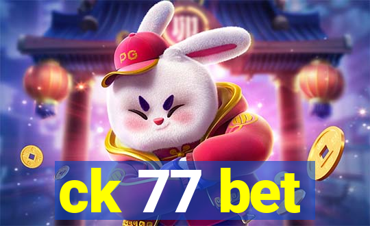 ck 77 bet