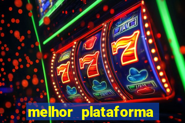 melhor plataforma para jogar fortune tiger