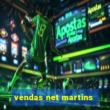 vendas net martins