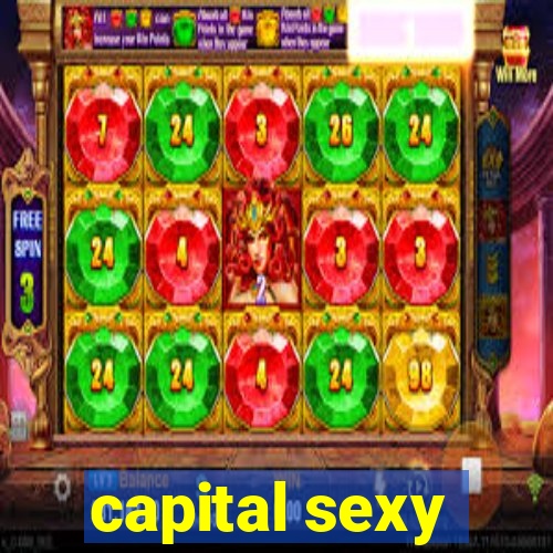 capital sexy