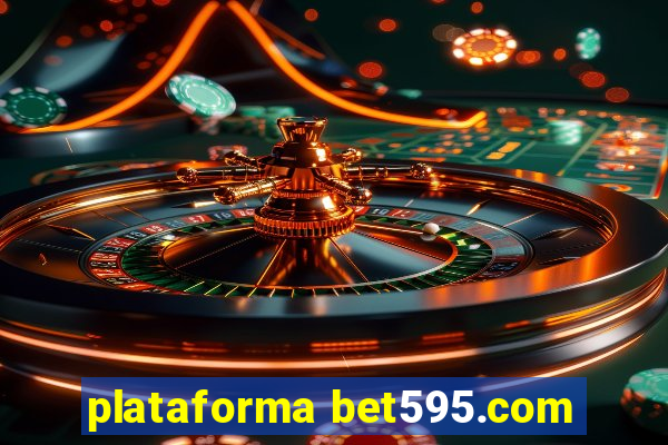 plataforma bet595.com