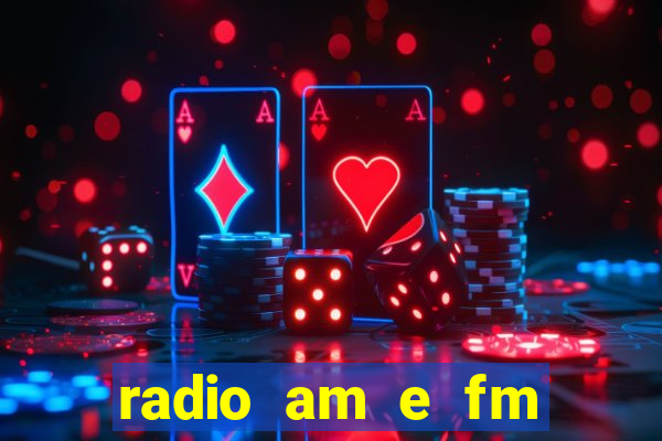 radio am e fm casas bahia