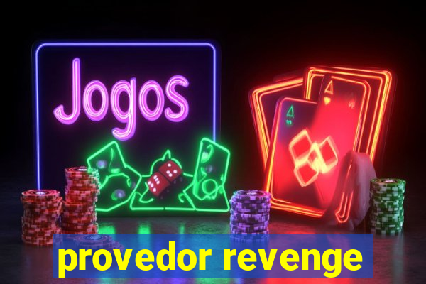 provedor revenge