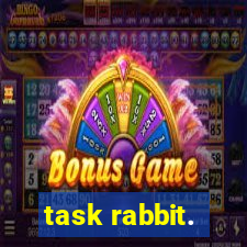 task rabbit.