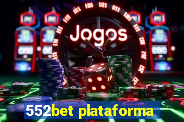 552bet plataforma