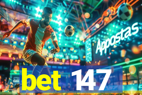 bet 147