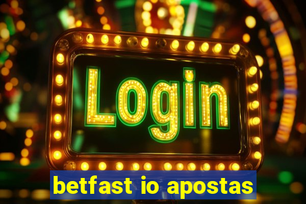 betfast io apostas