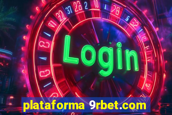 plataforma 9rbet.com