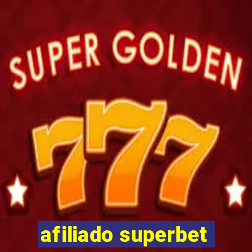 afiliado superbet