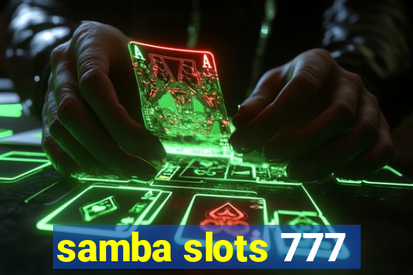 samba slots 777