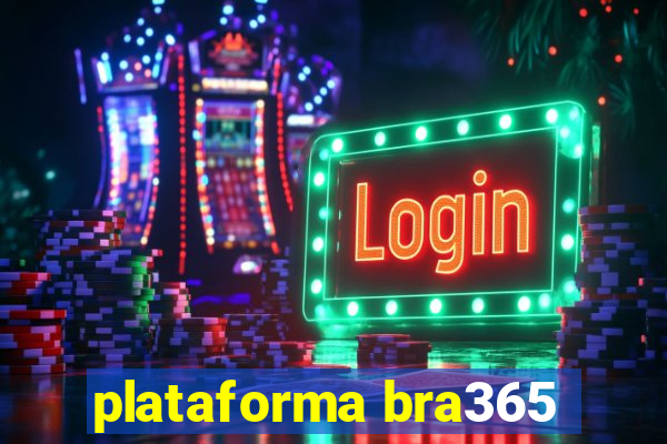 plataforma bra365