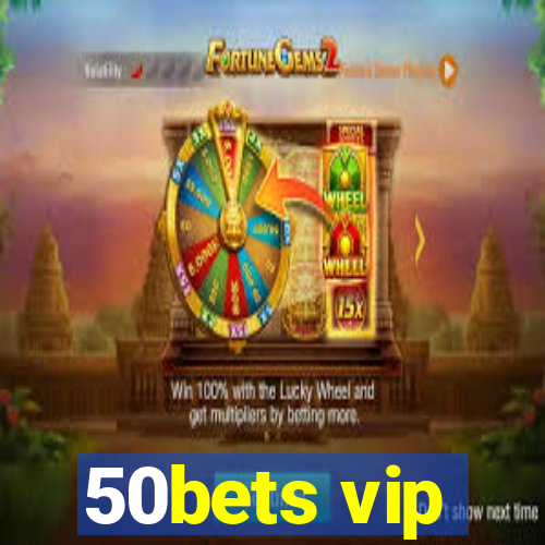 50bets vip