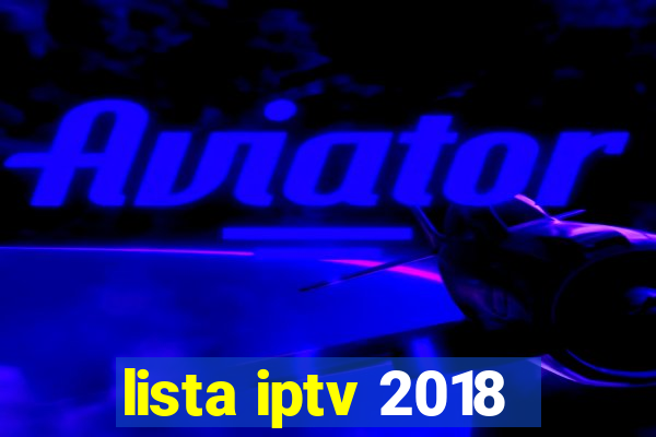 lista iptv 2018