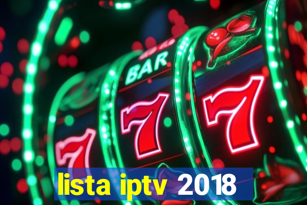 lista iptv 2018