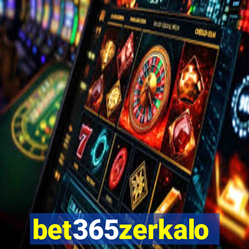 bet365zerkalo