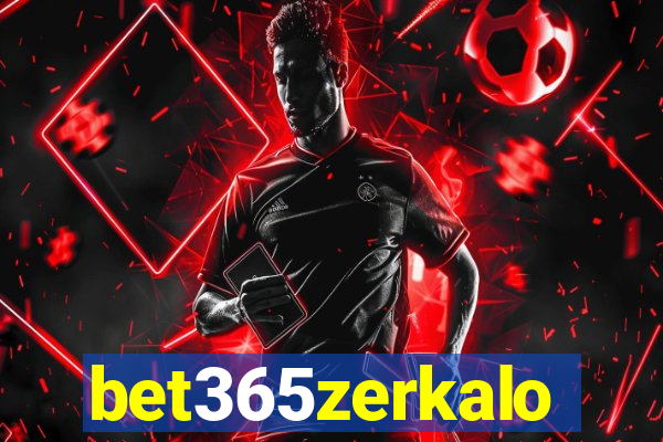 bet365zerkalo