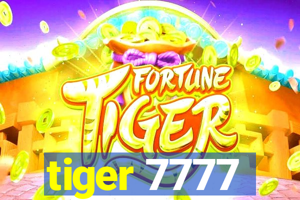 tiger 7777