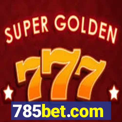 785bet.com