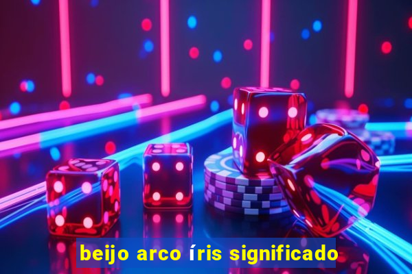 beijo arco íris significado