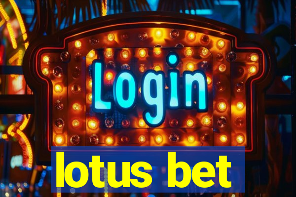 lotus bet