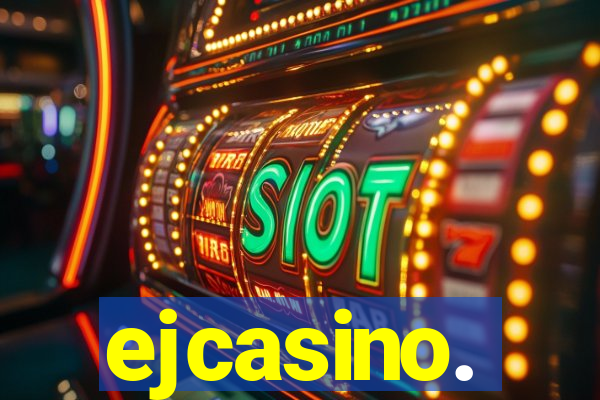 ejcasino.