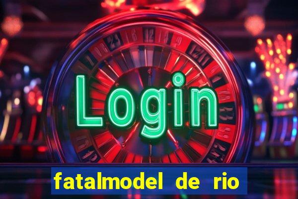 fatalmodel de rio claro sp