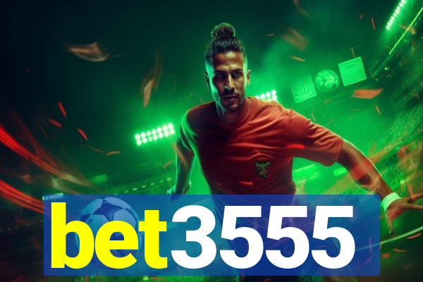 bet3555