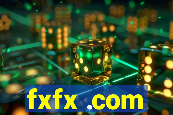 fxfx .com