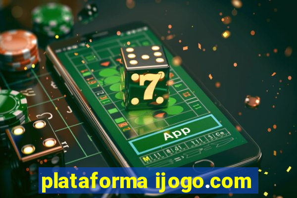 plataforma ijogo.com