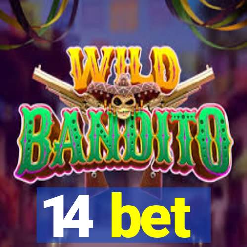 14 bet