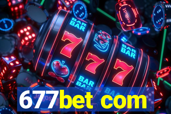 677bet com