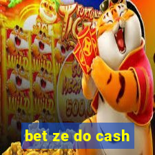 bet ze do cash