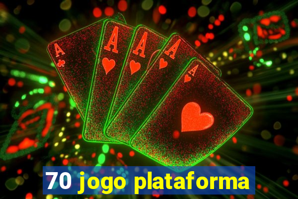 70 jogo plataforma