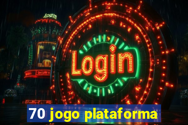 70 jogo plataforma