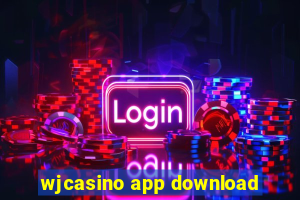 wjcasino app download