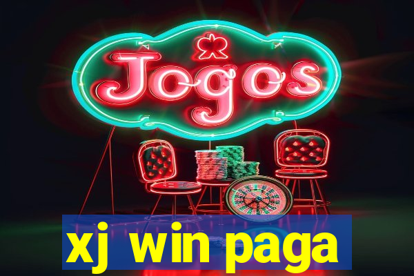 xj win paga