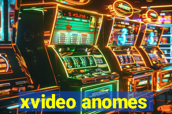 xvideo anomes