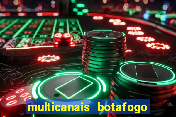 multicanais botafogo x vitoria