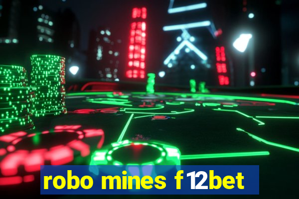 robo mines f12bet