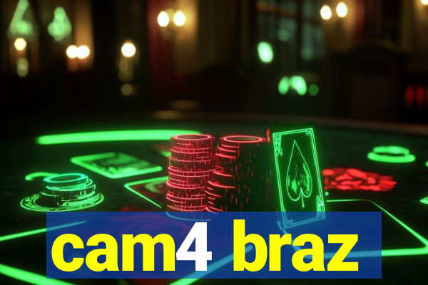 cam4 braz