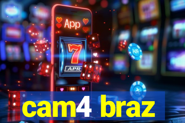 cam4 braz