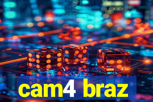 cam4 braz