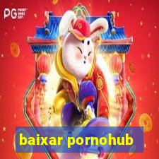 baixar pornohub