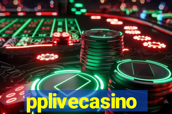 pplivecasino