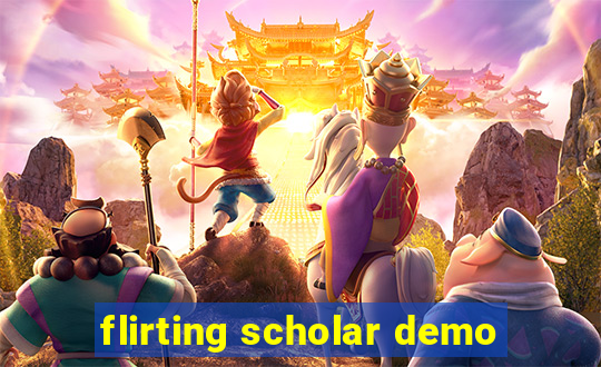 flirting scholar demo