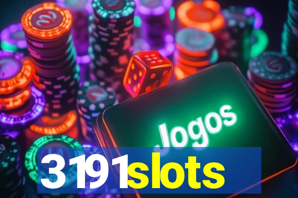 3191slots