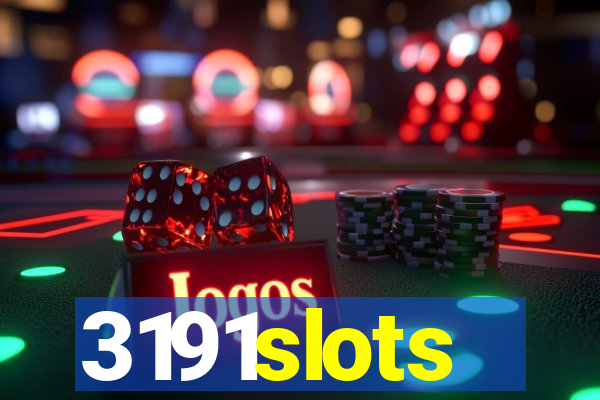 3191slots