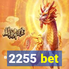 2255 bet