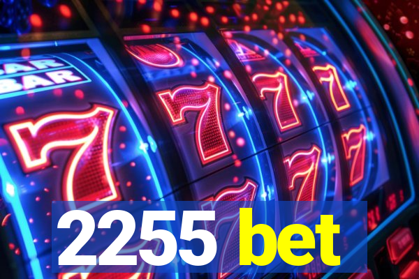 2255 bet